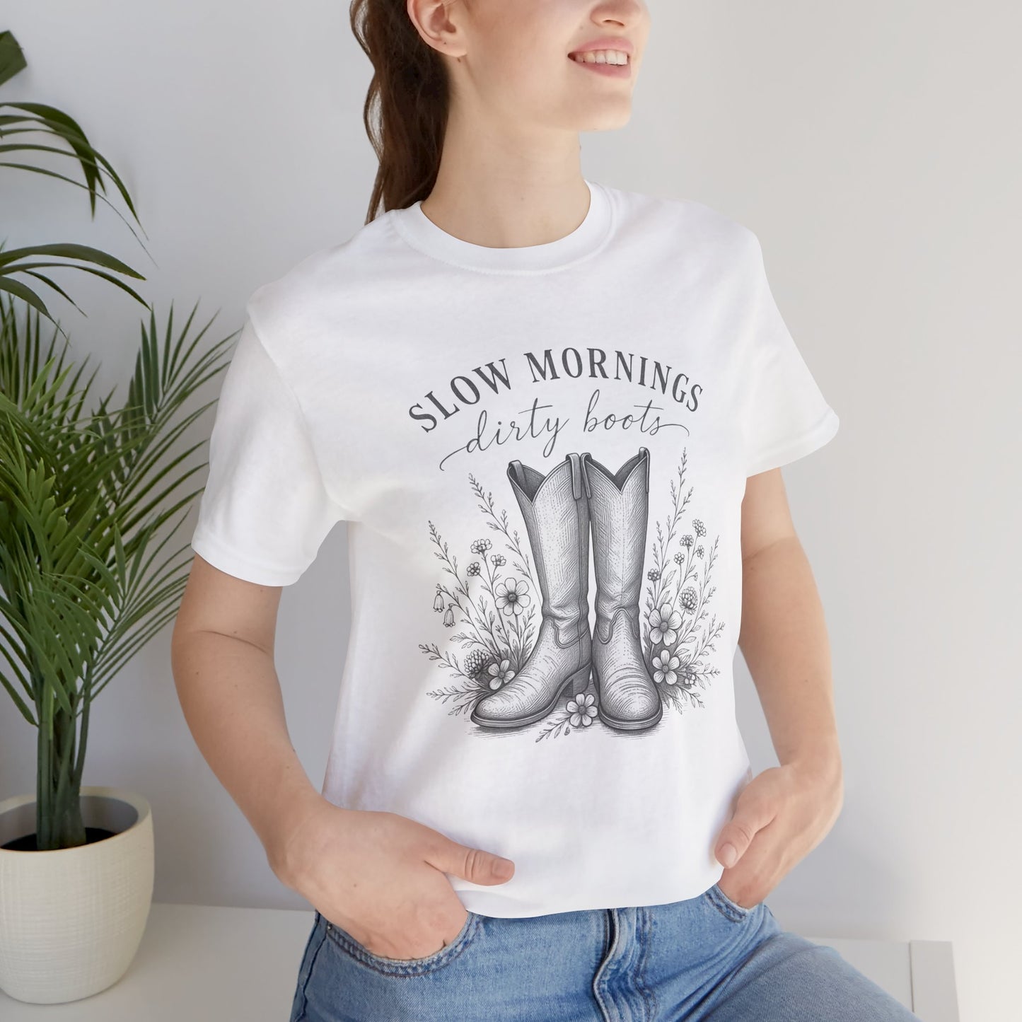 "Slow Mornings, Dusty Boots" Wild Child T-Shirt